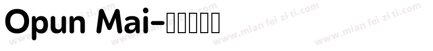 Opun Mai字体转换